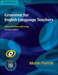 Grammar for English Language Teachers. Second Edition
