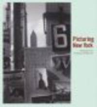 Picturing New York. Photographs from The Museum of Modern Art