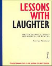Methodology: Lessons with Laughter: Photocopiable Lessons for Different Levels