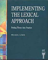 Methodology: Implementing The Lexical Approach