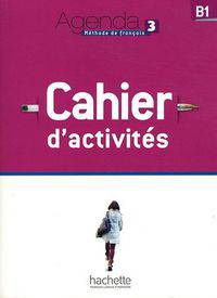 Agenda 3. Cahier d`activites (+ Audio CD)