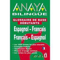 Glossaire De Base Debutants: Espanol-Francais - Francais Espangnol