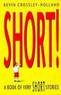 Short!: A Book of Very Short Stories