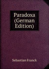 Paradoxa (German Edition)