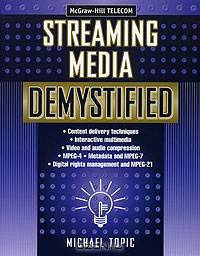 Streaming Media Demystified