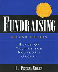 Fundraising: Hands-On Tactics for Nonprofit Groups