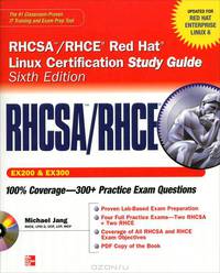 RHCSA/RHCE Red Hat Linux Certification Study Guide (+ CD-ROM)