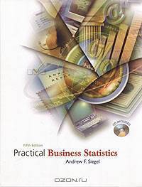 Practical Business Statistics (+ CD-ROM)