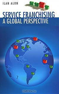 Service Franchising: A Global Perspective