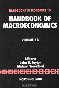 Handbook of Macroeconomics: Volume 1B