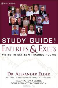 Study Guide for Entries & Exits: Visits To Sixteen Trading Rooms