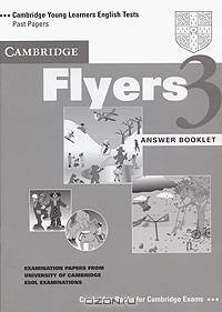 Cambridge Flyers 3: Answer Booklet