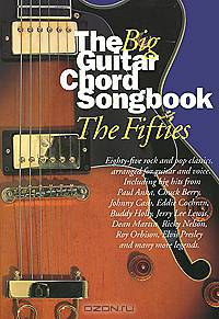 The Big Guitar Chord Songbook: The Fifties