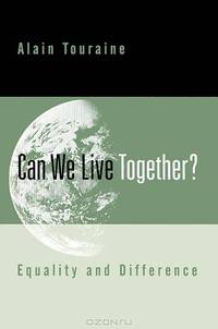 Can We Live Together? Equality and Difference