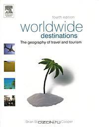 Worldwide Destinations: The Geography of Travel and Tourism