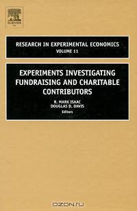 Experiments Investigating Fundraising and Charitable Contributors