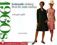 Fashionable Clothing from the Sears Catalogs: Late 1960s