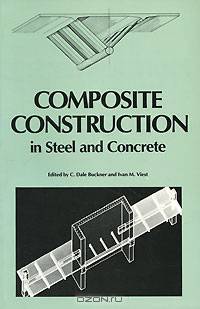 Composite Construction in Steel and Concrete