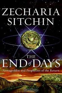 The End of Days: Armageddon and Prophecies of the Return