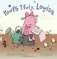 Yours Truly, Louisa