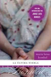 La ultima niebla: Novela (Esenciales)