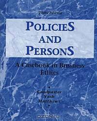 Policies and Persons: A Casebook in Business Ethics