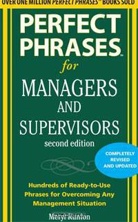 Perfect Phrases for Managers and Supervisors