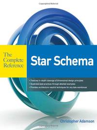 Star Schema The Complete Reference