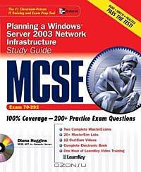MCSE Planning a Windows(r) Server Network Infrastructure Study Guide (Exam 70-293) with Windows(r) Server 2003 180-day Trial Software
