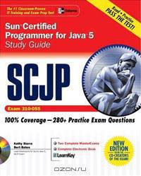 SCJP Sun Certified Programmer for Java 5 Study Guide (Exam 310-055) (Certification Press Study Guides)