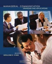 Managerial Communication: Strategies and Applications