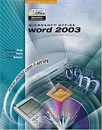 Microsoft Office Word 2003: Introductory (The I-Series)