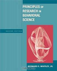 Principles of Research in Behavioral Science with Internet Guide and PowerWeb