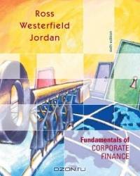 Fundamentals of Corporate Finance Standard Edition w/Student CD ROM + PowerWeb + S&P + Free Student Problem Manual + Free Excel Tutor CD + Free GradeSummit Demo/sample