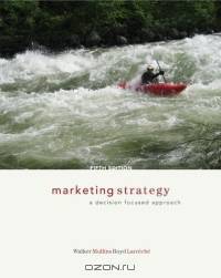 Marketing Strategy : A Decision Focused Approach (McGraw-Hill/Irwin Series in Marketing)