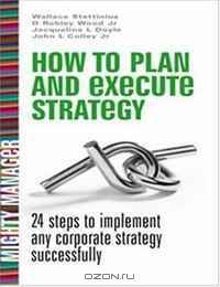 How to Plan and Execute Strategy
