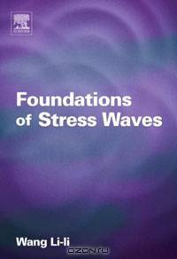 Foundations of Stress Waves