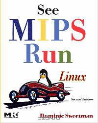 See MIPS Run, Second Edition
