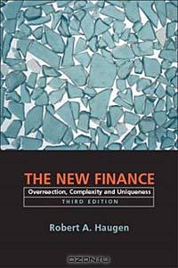 The New Finance : Overreaction, Complexity and Uniqueness (3rd Edition)