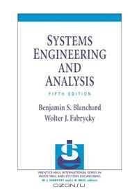 Systems Engineering and Analysis (5th Edition)