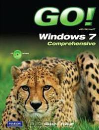 GO! with Microsoft Windows 7 Comprehensive