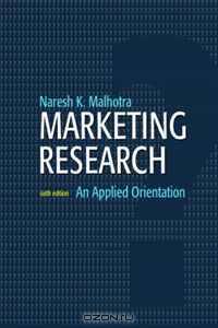 Marketing Research: An Applied Orientation (6th Edition)