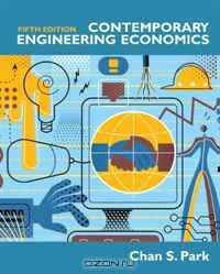 Contemporary Engineering Economics (5th Edition)