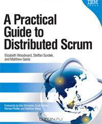 A Practical Guide to Distributed Scrum