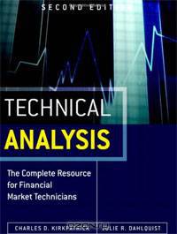 Technical Analysis: The Complete Resource for Financial Market Technicians