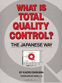 What Is Total Quality Control?: The Japanese Way