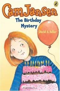 Cam Jansen & the Birthday Mystery (Cam Jansen)