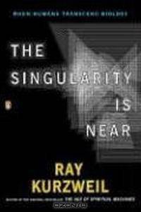 The Singularity Is Near: When Humans Transcend Biology