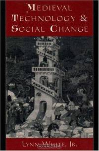 Medieval Technology and Social Change