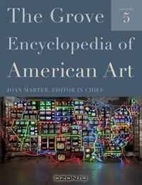 The Grove Encyclopedia of American Art